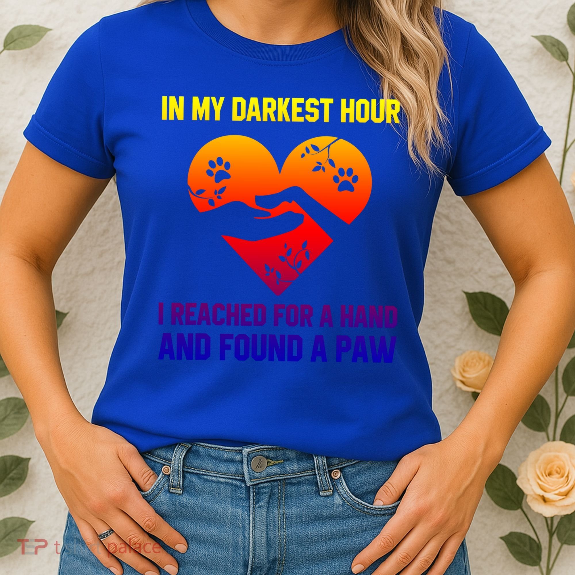 In My Darkest Hour I Reached For A Hand Found A Paw Xmas Gift Women's T-Shirt