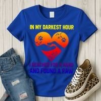 In My Darkest Hour I Reached For A Hand Found A Paw Xmas Gift Women's T-Shirt thumb 3