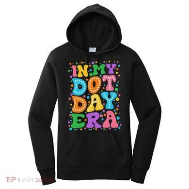 In My Dot Day Era Rainbow Color Happy Dot Day Women Women's Hoodie