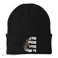 Is My Dirt Bike Ok Funny Off Road Biker Gift Beanie thumb 0
