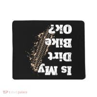 Is My Dirt Bike Ok Funny Off Road Biker Gift Mousepad thumb 0
