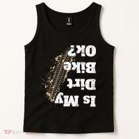Is My Dirt Bike Ok Funny Off Road Biker Gift Tank Top thumb 2