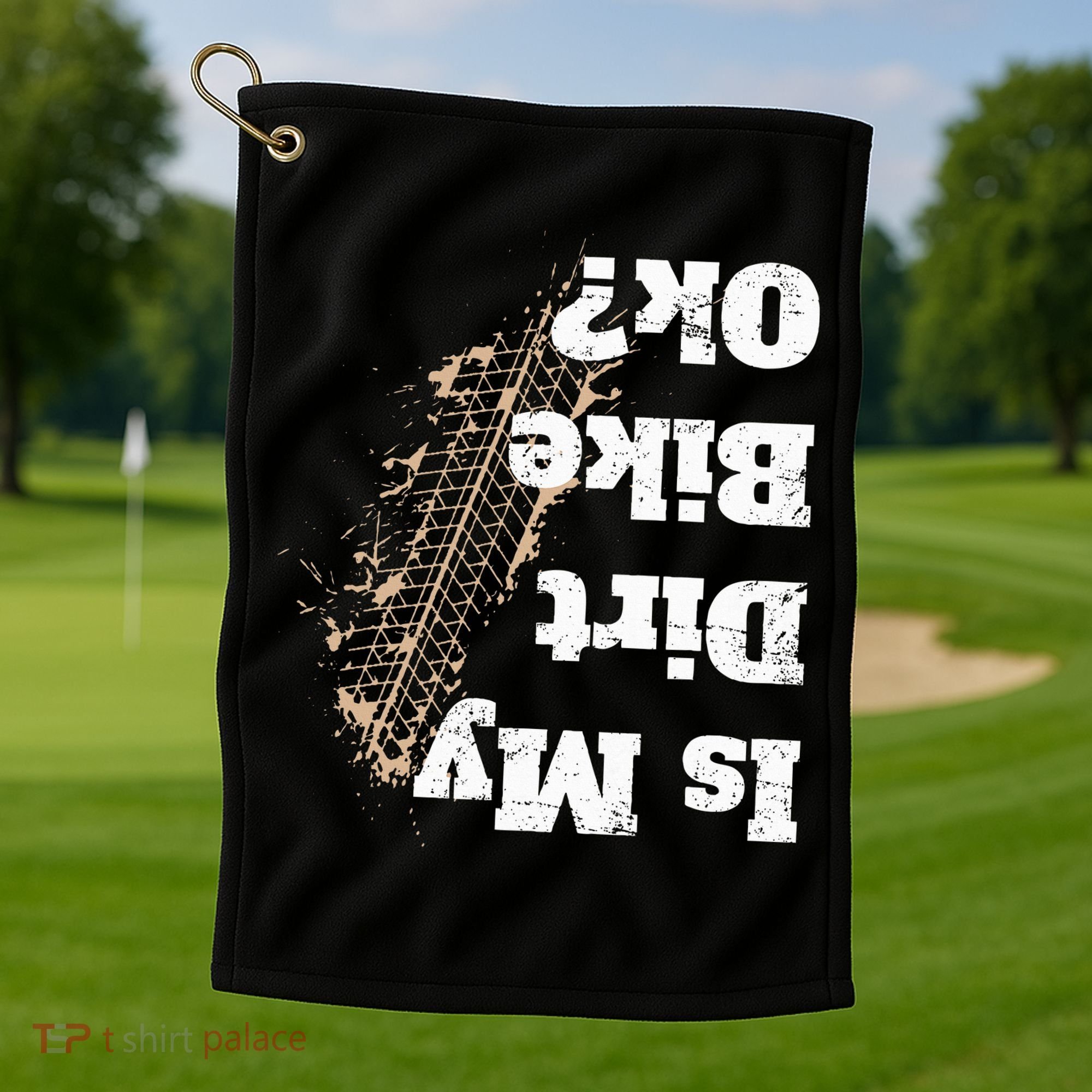 Is My Dirt Bike Ok Funny Off Road Biker Gift Golf Towel