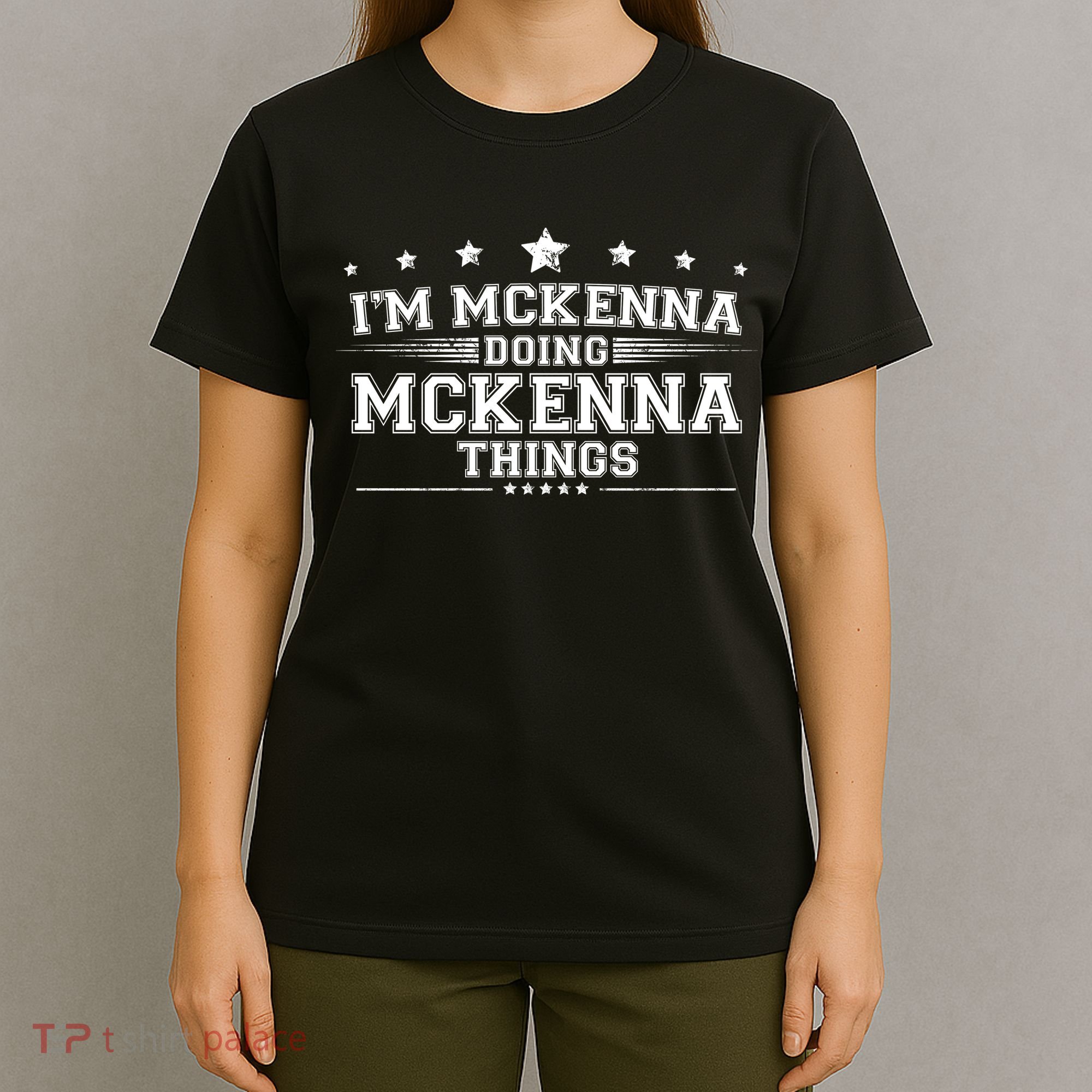 Im Mckenna Doing Mckenna Things T-Shirt