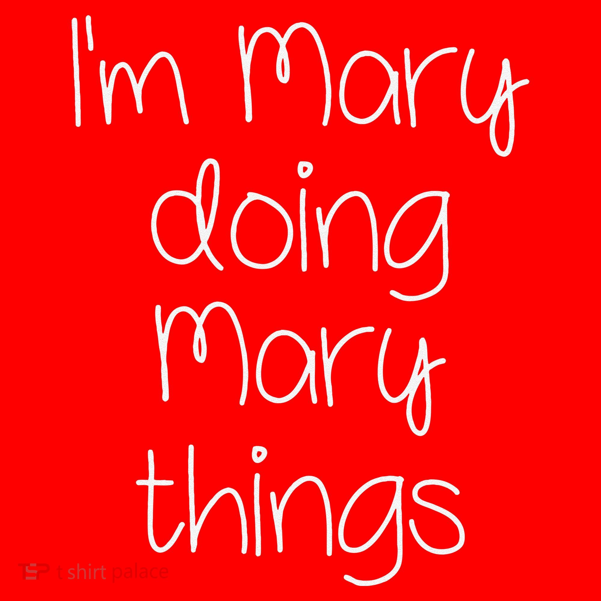 I'm MARY Doing Funny Things Women Name Birthday Gift Idea Santa Hat