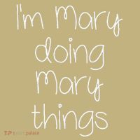 I'm MARY Doing Funny Things Women Name Birthday Gift Idea T-Shirt thumb 7