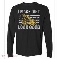 I Make Dirt Look Good Excavator Comfort Colors Heavyweight Long Sleeve T-Shirt thumb 0