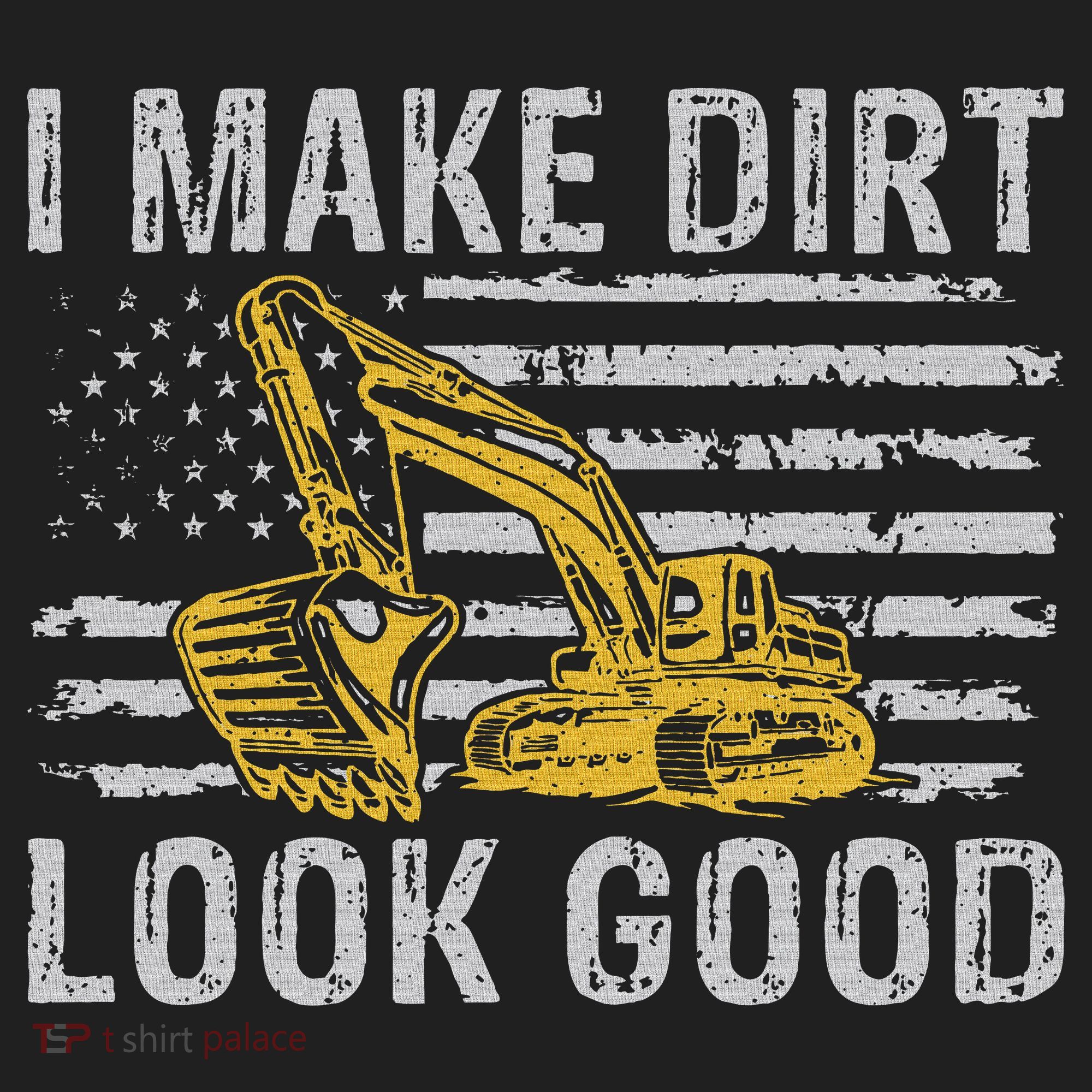 I Make Dirt Look Good Excavator Comfort Colors Heavyweight Long Sleeve T-Shirt