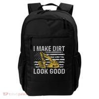 I Make Dirt Look Good Excavator Backpack thumb 0