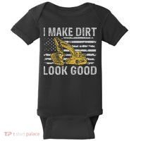 I Make Dirt Look Good Excavator Baby Bodysuit thumb 0