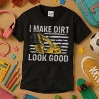 I Make Dirt Look Good Excavator Kids T-Shirt thumb 3