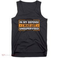 In My Defense I Was Left Unsupervised Retro Tank Top thumb 0