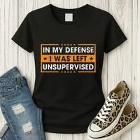 In My Defense I Was Left Unsupervised Retro Women's T-Shirt thumb 3