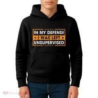 In My Defense I Was Left Unsupervised Retro Kids Hoodie thumb 4