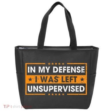 In My Defense I Was Left Unsupervised Retro Tote Bag