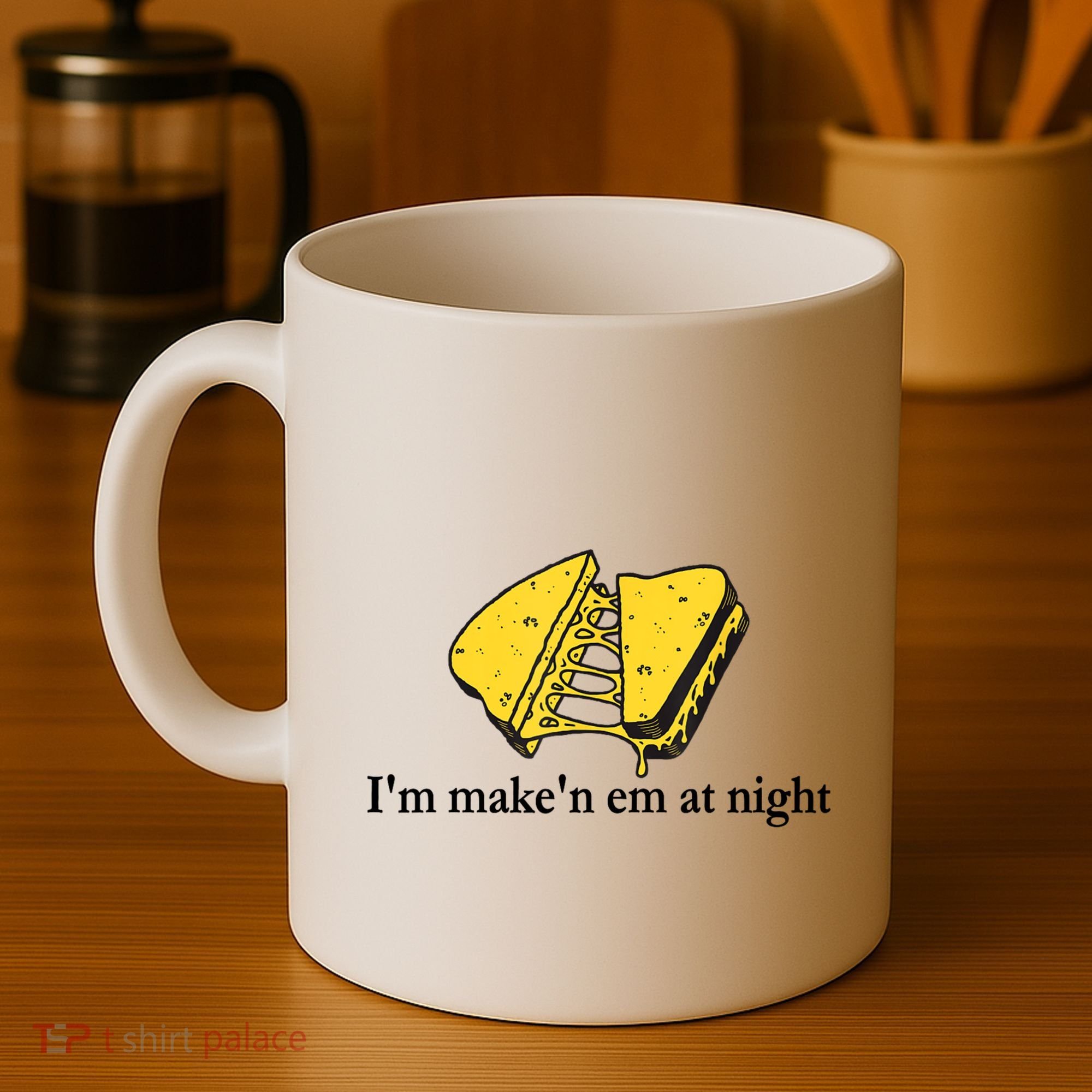IM MakeN Em At Night Cheese Sandwich Coffee Mug