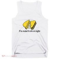 IM MakeN Em At Night Cheese Sandwich Tank Top thumb 0
