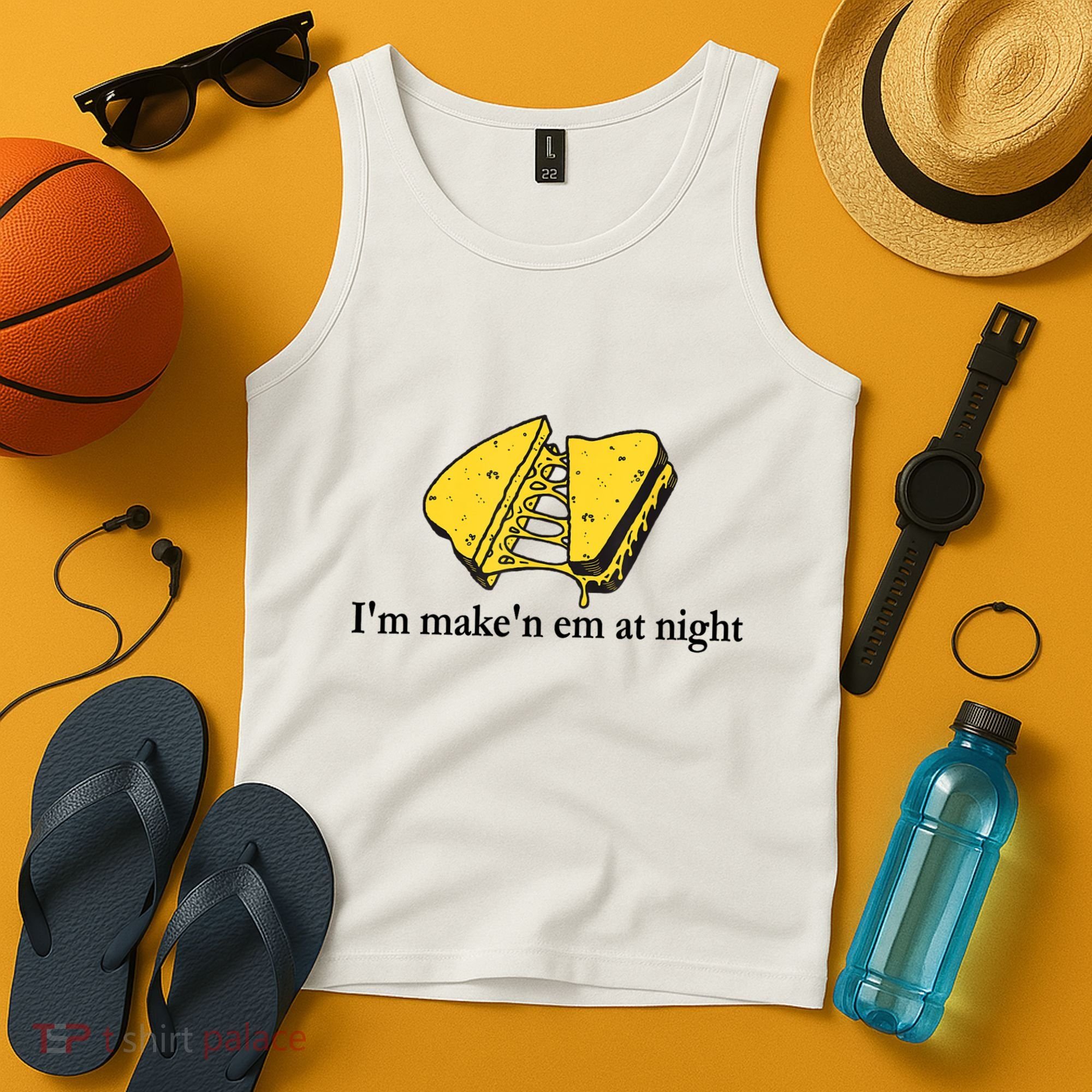 IM MakeN Em At Night Cheese Sandwich Tank Top