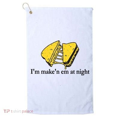 IM MakeN Em At Night Cheese Sandwich Golf Towel