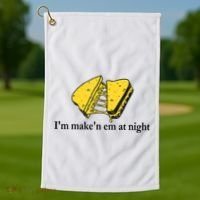 IM MakeN Em At Night Cheese Sandwich Golf Towel thumb 1