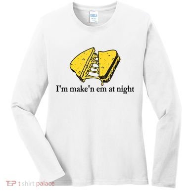 IM MakeN Em At Night Cheese Sandwich Women's Long Sleeve Shirt