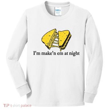 IM MakeN Em At Night Cheese Sandwich Kids Long Sleeve Shirt