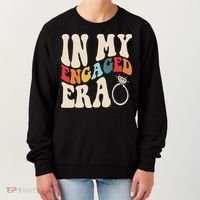 In My Engaged Era Cute Proposal Gift Women's Sweatshirt thumb 0
