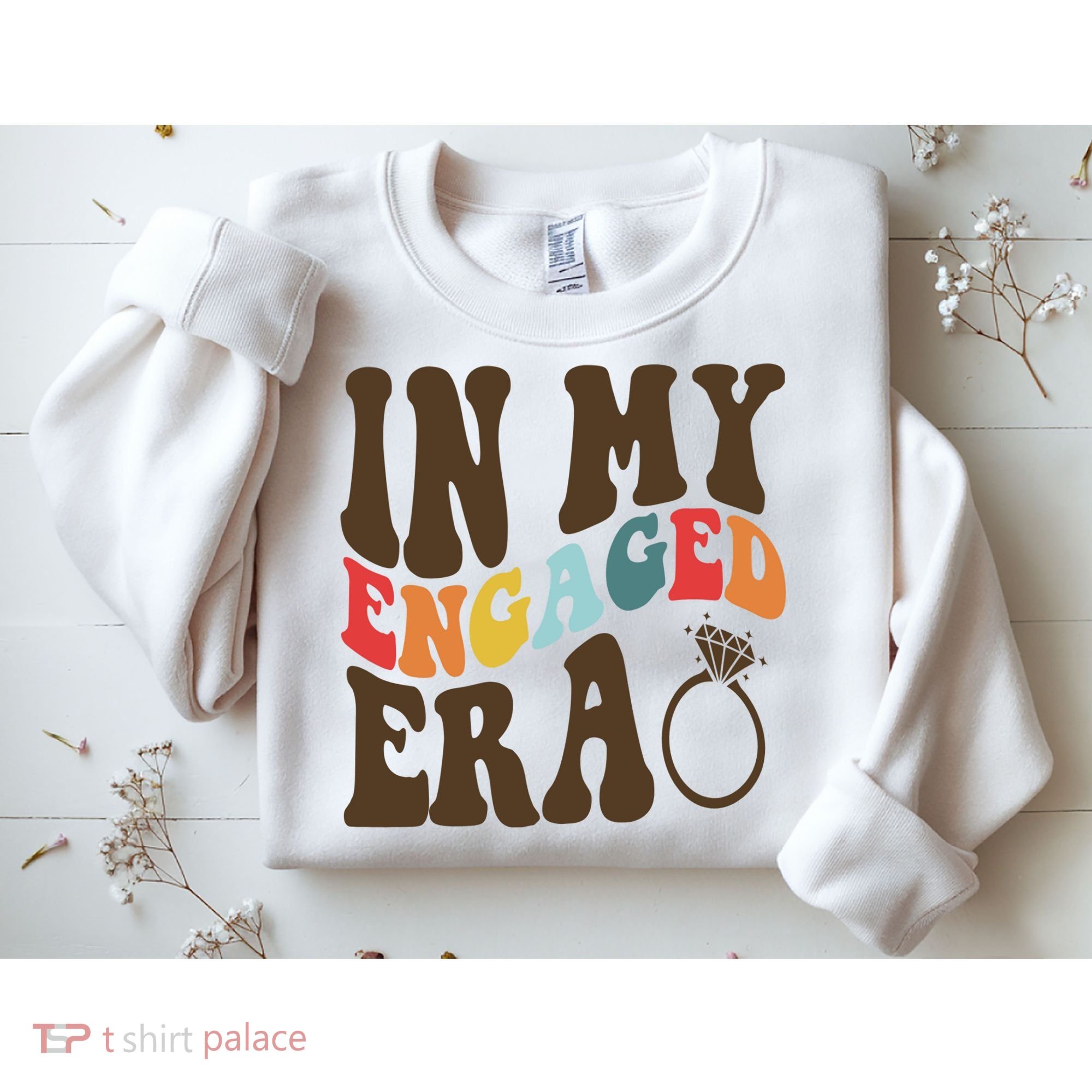 In My Engaged Era Cute Proposal Gift Sweatshirt