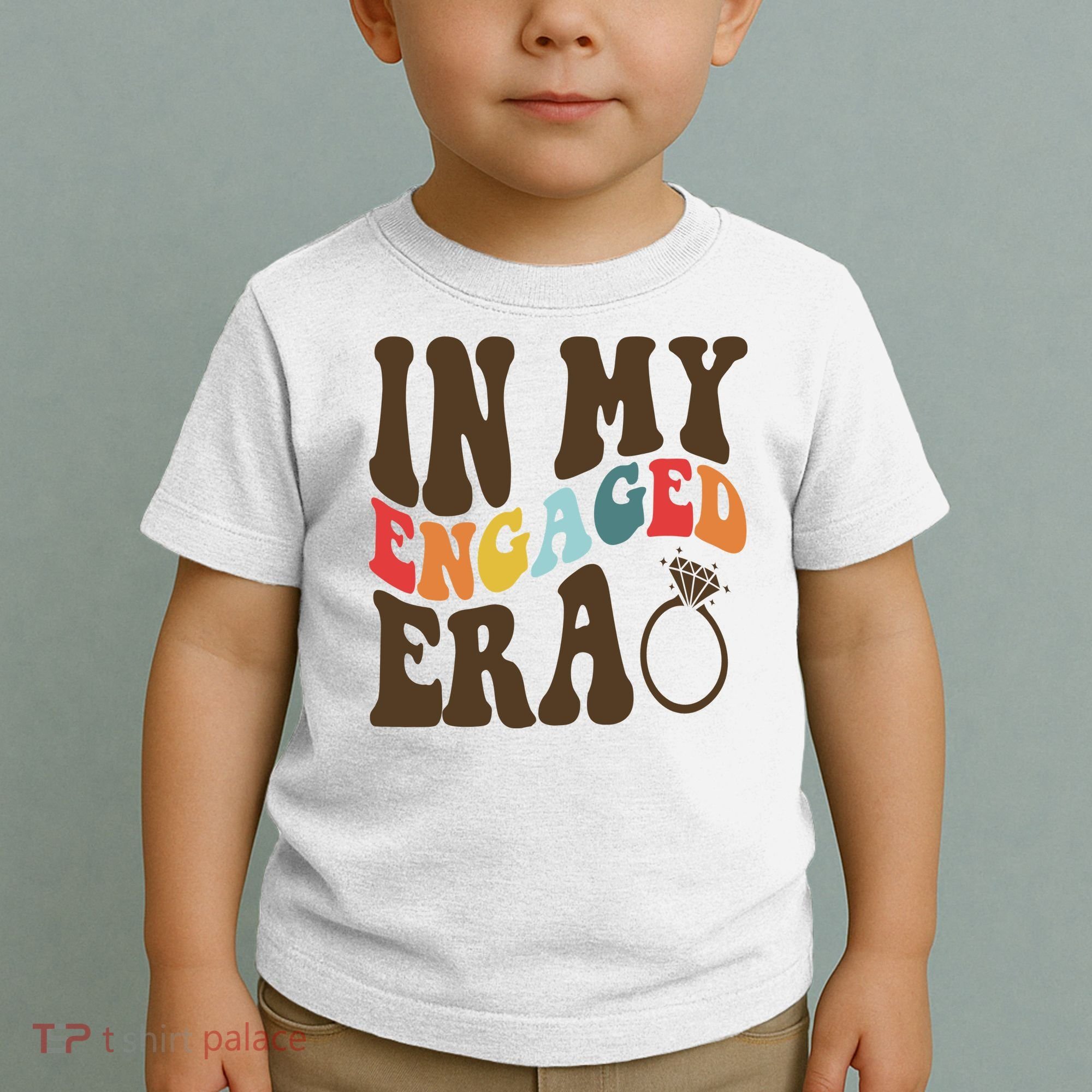 In My Engaged Era Cute Proposal Gift Toddler T-Shirt