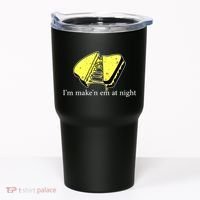 IM MakeN Em At Night Cheese Sandwich Tumbler thumb 0