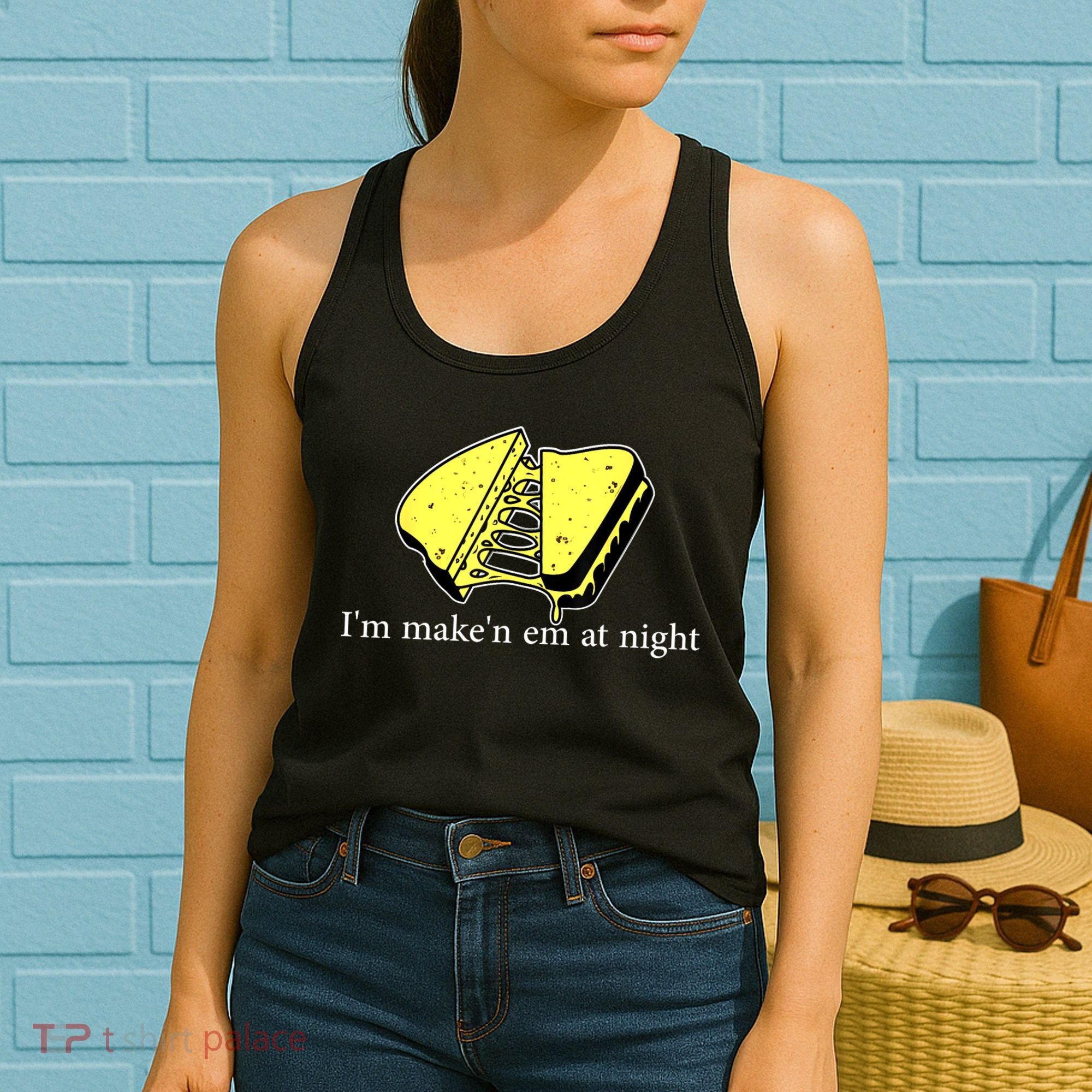 IM MakeN Em At Night Cheese Sandwich Women's Tank Top