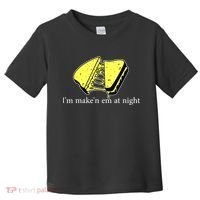 IM MakeN Em At Night Cheese Sandwich Toddler T-Shirt thumb 0