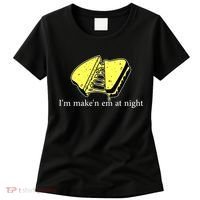 IM MakeN Em At Night Cheese Sandwich Women's T-Shirt thumb 0