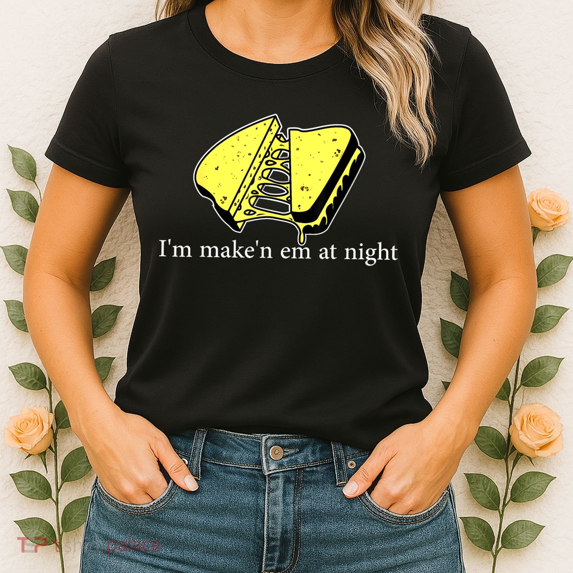 IM MakeN Em At Night Cheese Sandwich Women's T-Shirt