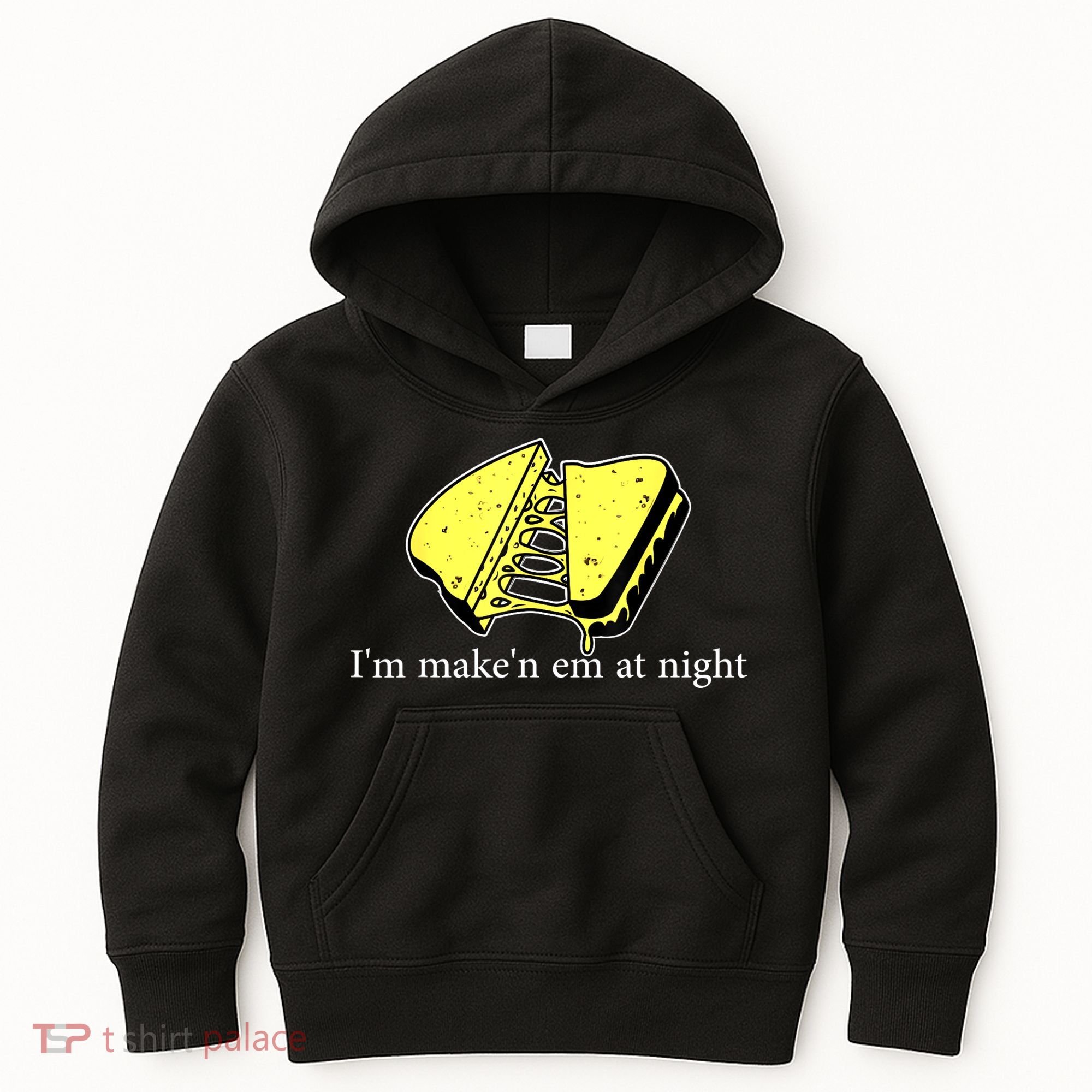 IM MakeN Em At Night Cheese Sandwich Kids Hoodie