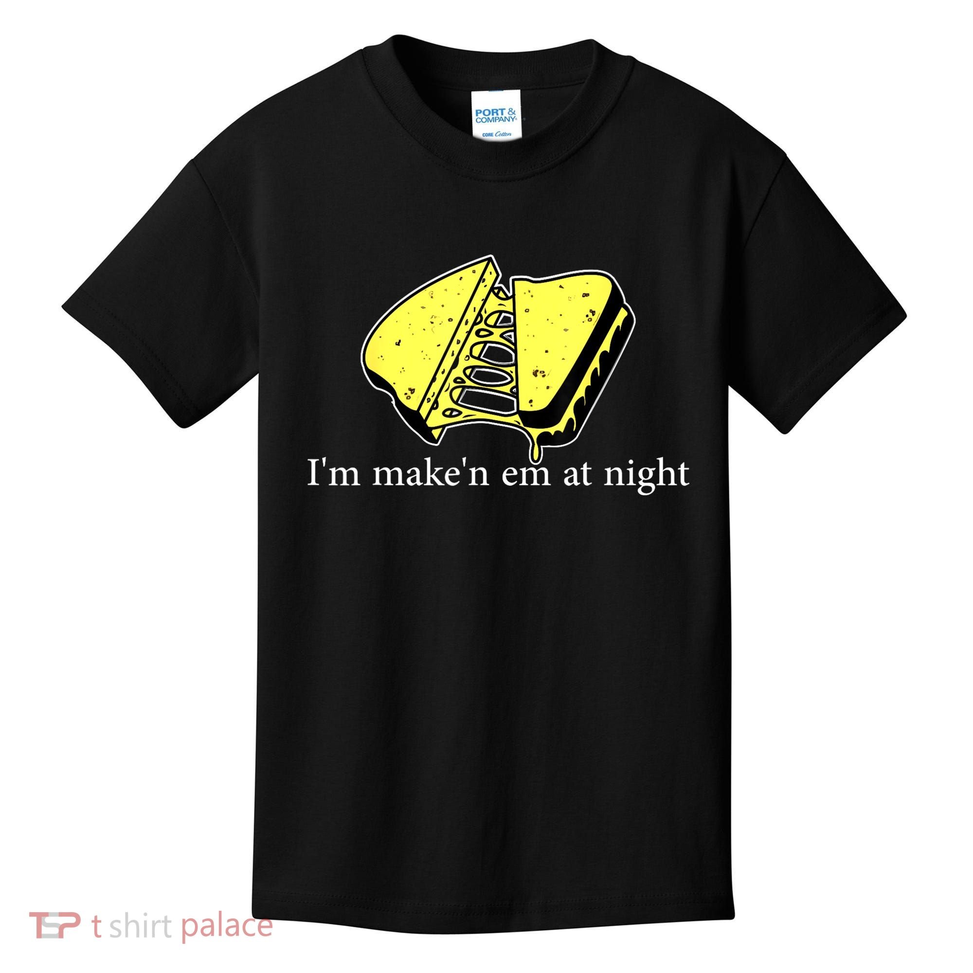 IM MakeN Em At Night Cheese Sandwich Kids T-Shirt