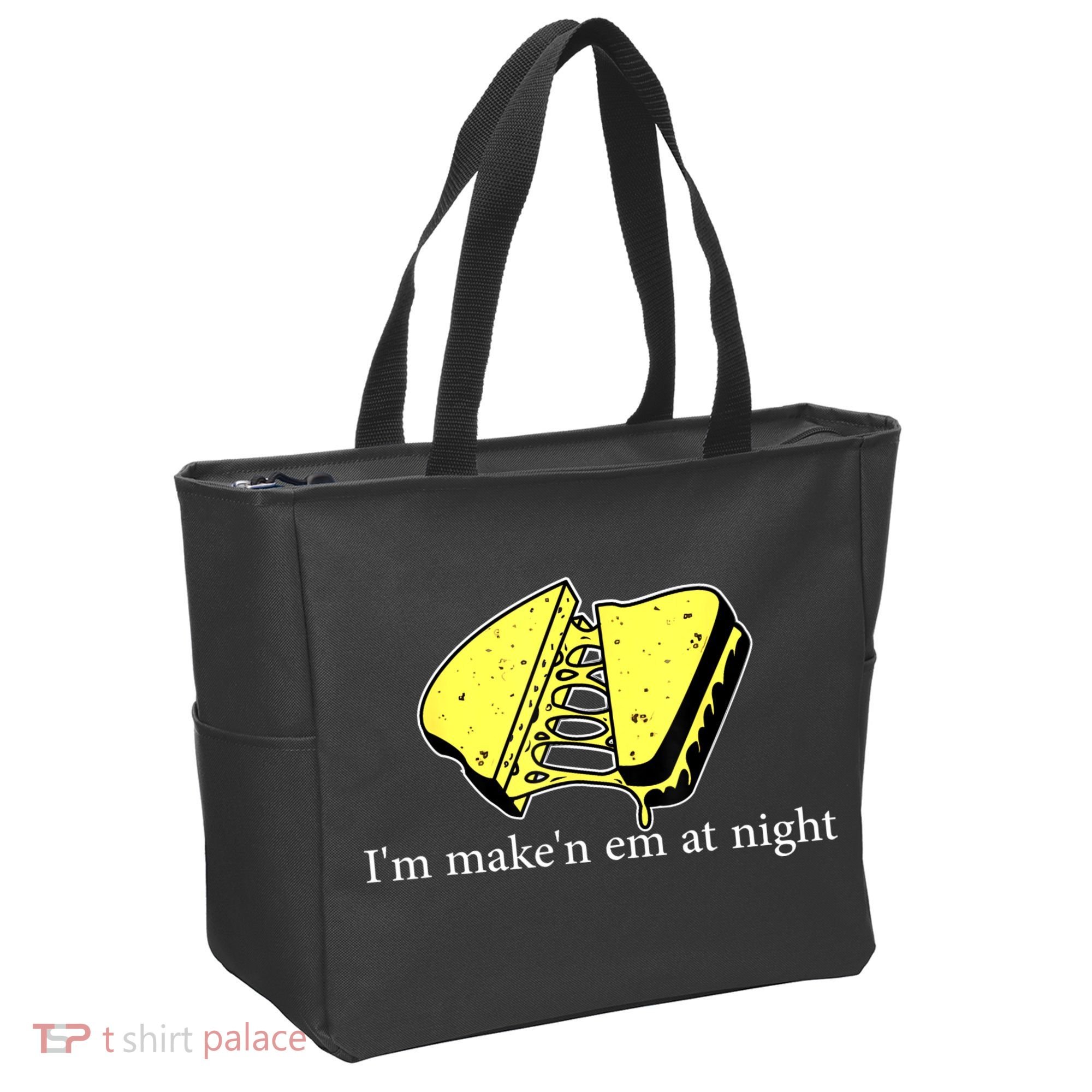 IM MakeN Em At Night Cheese Sandwich Tote Bag