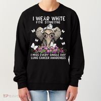 I Miss Every Single Day Lung Cancer Awareness Gift Women's Sweatshirt thumb 0