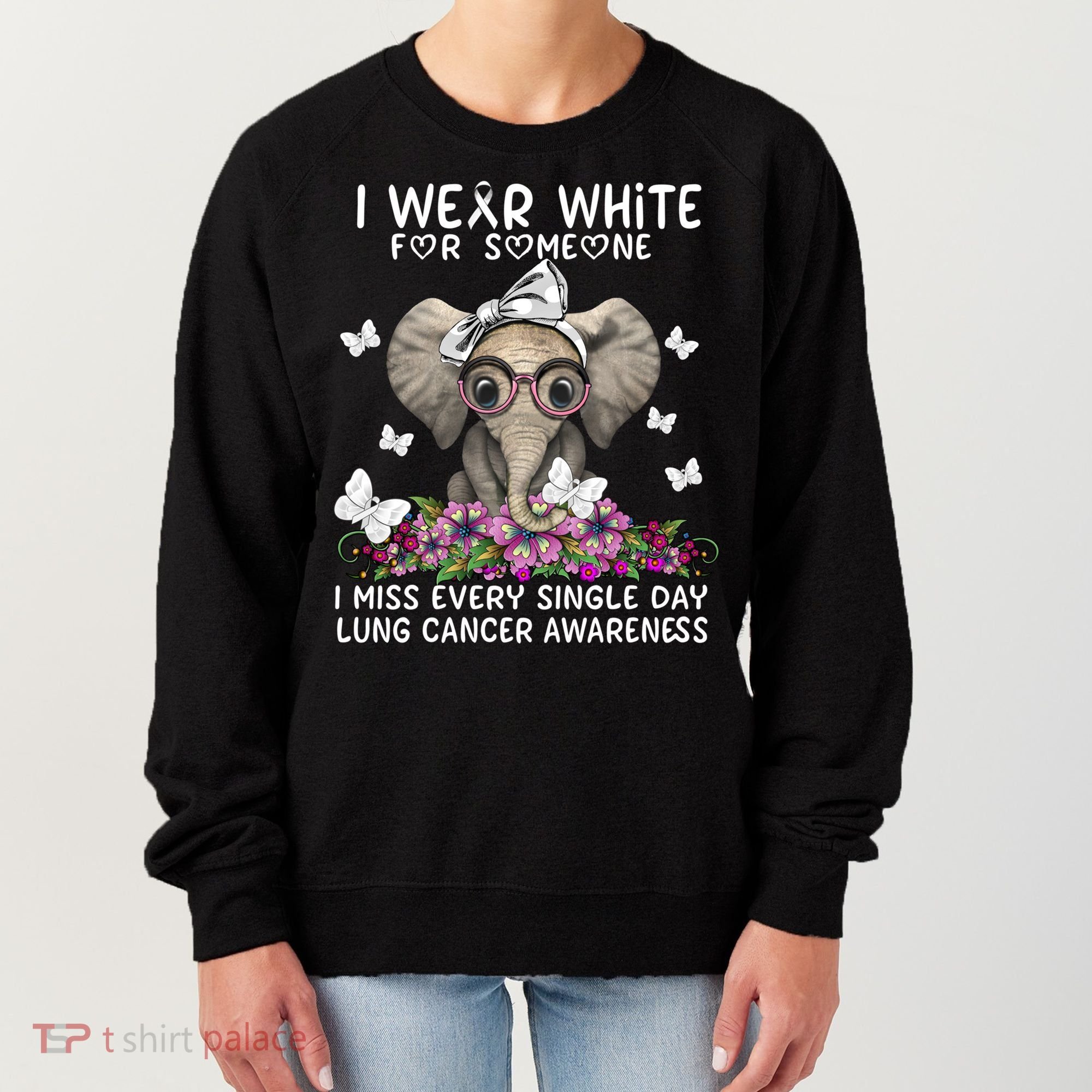 I Miss Every Single Day Lung Cancer Awareness Gift Women's Sweatshirt