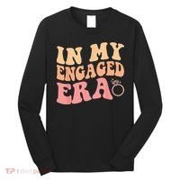 In My Engaged Era Groovy Bride Bachelorette Party Bridesmaid Long Sleeve Shirt thumb 0