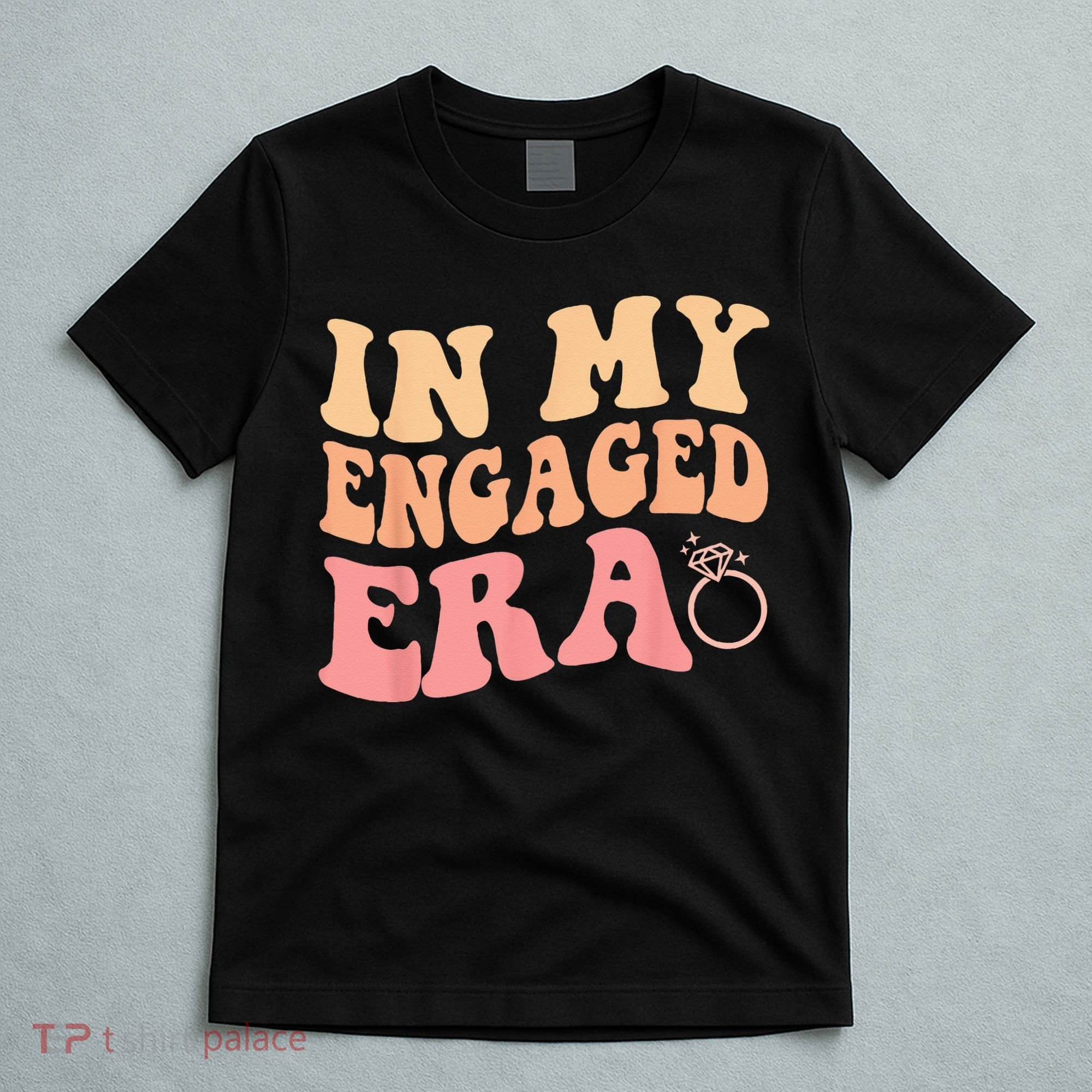 In My Engaged Era Groovy Bride Bachelorette Party Bridesmaid T-Shirt