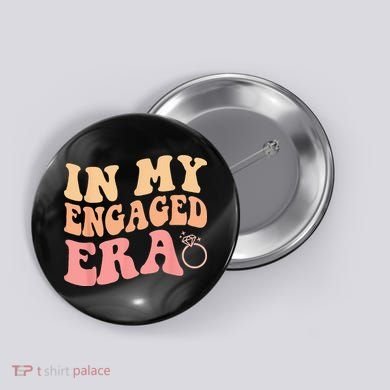 In My Engaged Era Groovy Bride Bachelorette Party Bridesmaid Button