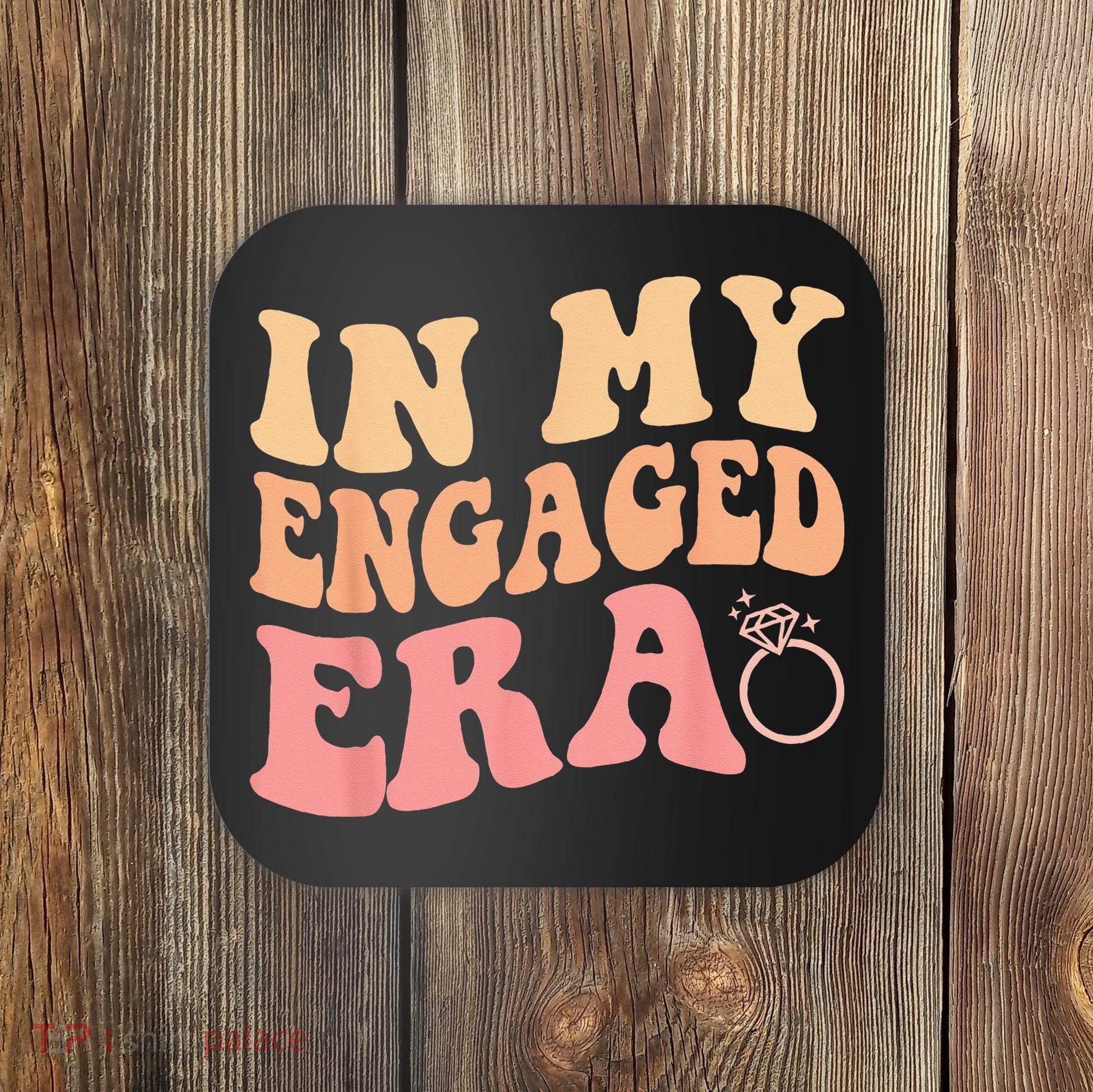 In My Engaged Era Groovy Bride Bachelorette Party Bridesmaid Coaster
