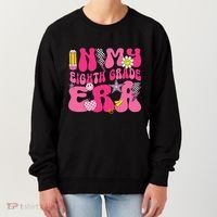 In My Eighth Grade Era 8th Grade Teacher Student Boy Girl Gift Women's Sweatshirt thumb 0