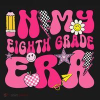 In My Eighth Grade Era 8th Grade Teacher Student Boy Girl Gift Baby Bodysuit thumb 2