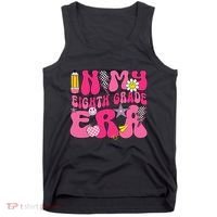 In My Eighth Grade Era 8th Grade Teacher Student Boy Girl Gift Tank Top thumb 0