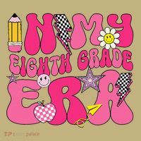 In My Eighth Grade Era 8th Grade Teacher Student Boy Girl Gift Kids T-Shirt thumb 2
