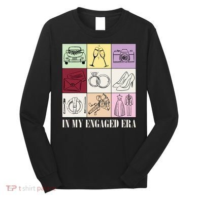 In My Engaged Era Retro Bride Wedding Engagement Long Sleeve Shirt