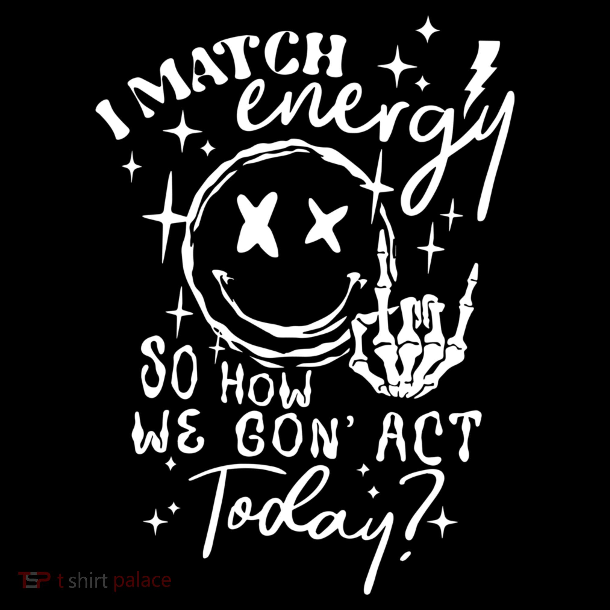 I Match Energy So How We Gon Act Today Retro Style Skeleton Women's Hoodie