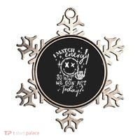 I Match Energy So How We Gon Act Today Retro Style Skeleton Ornament thumb 0